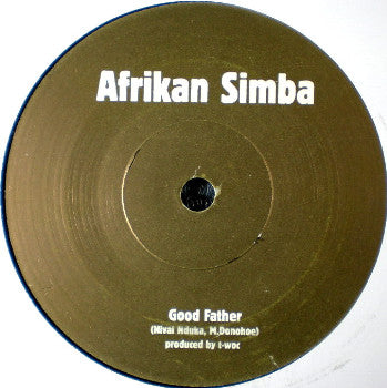 Afrikan Simba : Good Father / Dub Father (7")