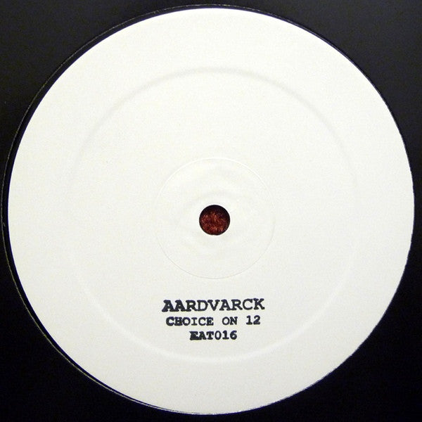 Aardvarck : Choice On 12 (12", Ltd, Smplr, W/Lbl, Sta)