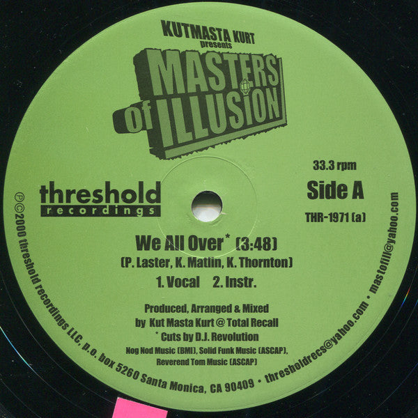KutMasta Kurt* Presents Masters Of Illusion : We All Over / Souped Up (12")