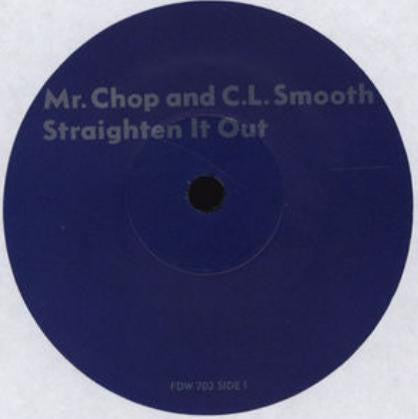 Mr. Chop And C.L. Smooth : Straighten It Out (7")