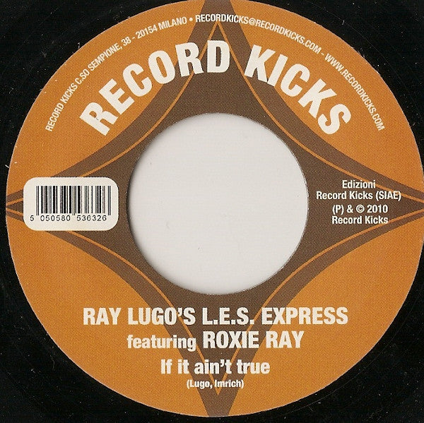 Ray Lugo's L.E.S. Express Featuring Roxie Ray : Love Me Good (7")