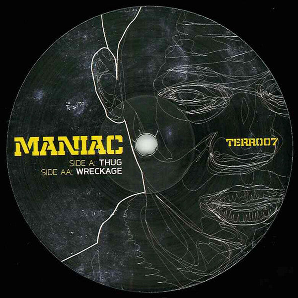 Maniac (6) : Thug / Wreckage (12")