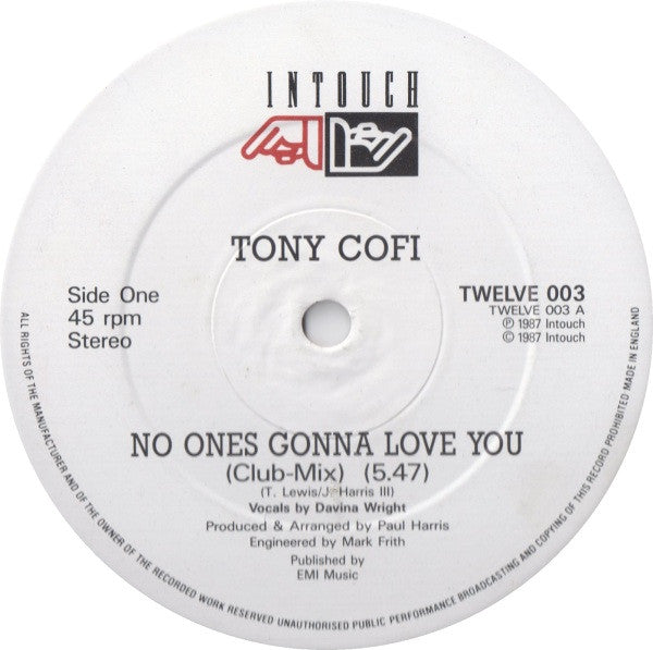 Tony Kofi : No One's Gonna Love You (12")