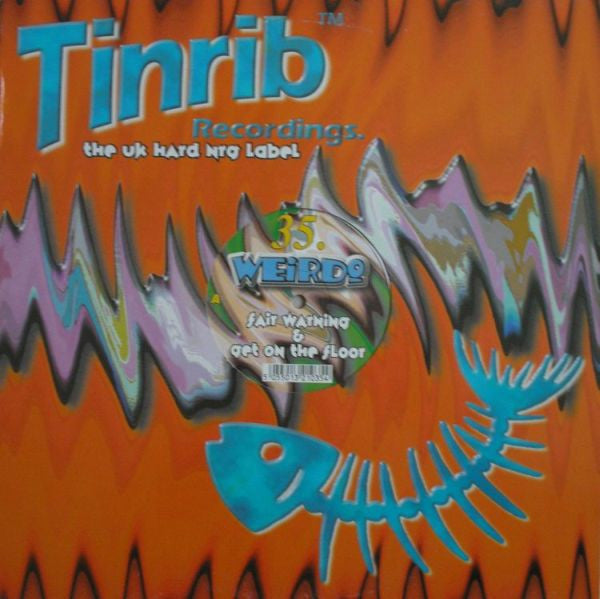 Weirdo : Fair Warning / Get On The Floor (12")