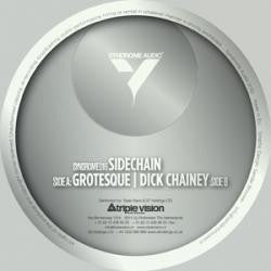 Sidechain (4) : Grotesque / Dick Chainey (12")