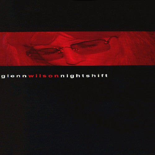 Glenn Wilson : Nightshift (2xLP)