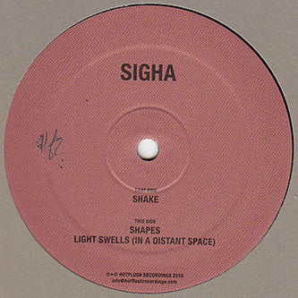 Sigha : Shake (12", EP)