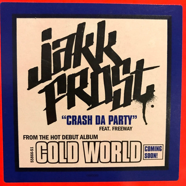 Jakk Frost : Crash Da Party / Blast Wit Us (12")