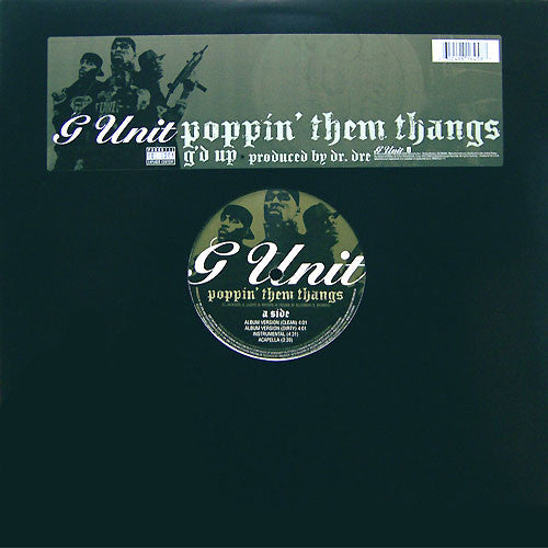 G-Unit : Poppin' Them Thangs / G'd Up (12")