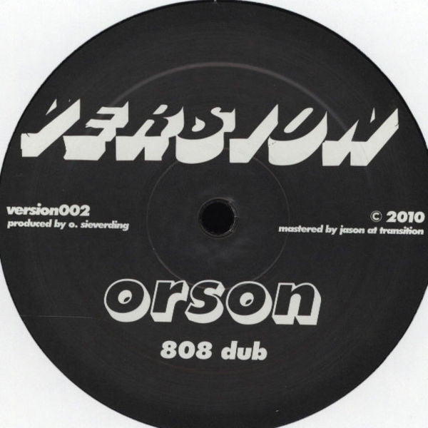 Orson (6) : Madness / 808 Dub (12")