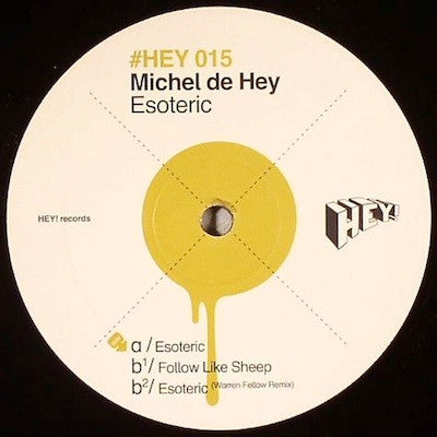 Michel De Hey : Esoteric (12")