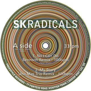 SK Radicals : No I Can Do (12")