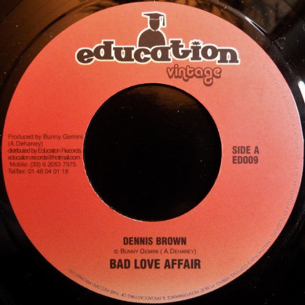 Dennis Brown : Bad Love Affair (7", RE)