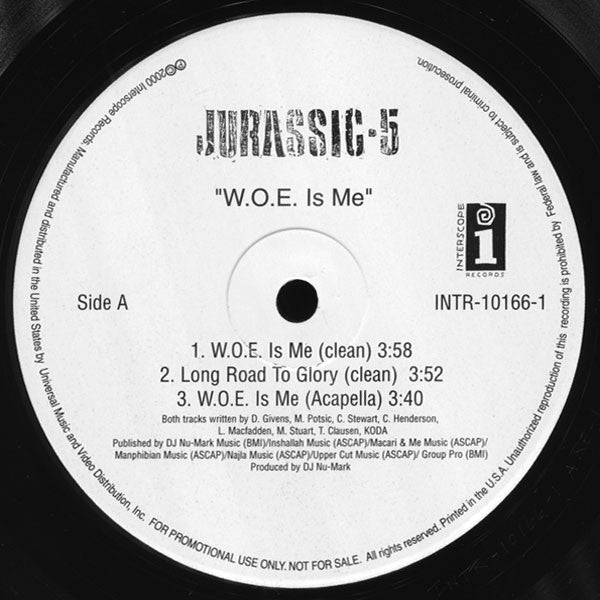 Jurassic 5 : W.O.E. Is Me (12", Promo)