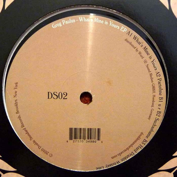 Greg Paulus : What's Mine Is Yours EP (12", EP)