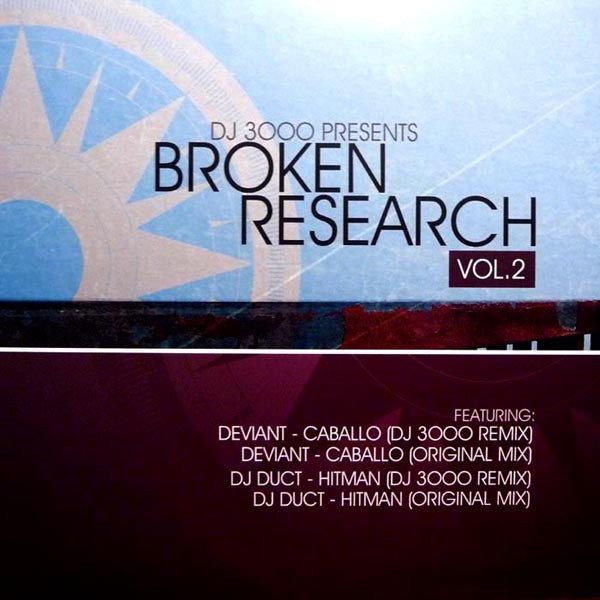 Deviant (4), DJ Duct, DJ 3000 : Broken Research Vol. 2 (12")