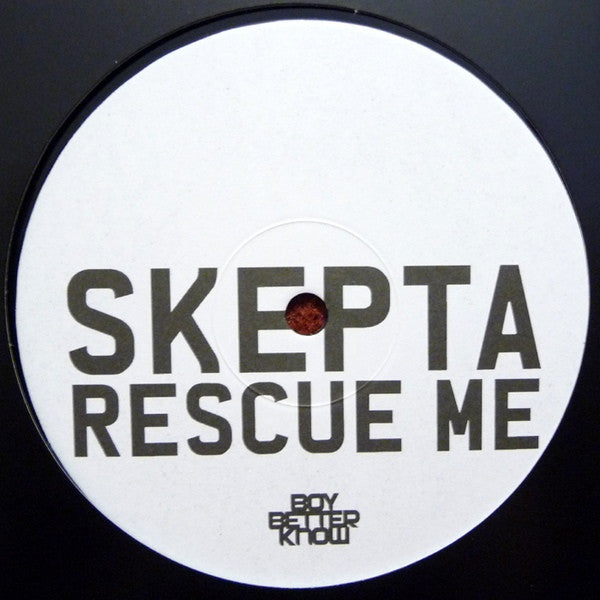 Skepta : Rescue Me (12")