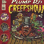 Plump DJs : Creepshow (12", Par)