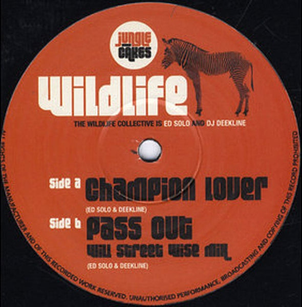 Wildlife (5) : Champion Lover / Pass Out (Will Street Wise Mix) (12")