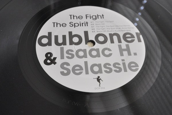 DubLoner & Isaac H. Selassie* : The Fight, The Spirit (12", EP, Ltd)
