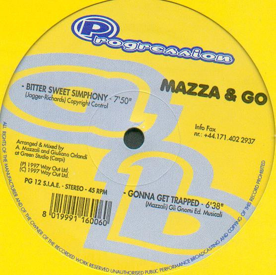 Mazza & Go : Bitter Sweet Simphony (12")
