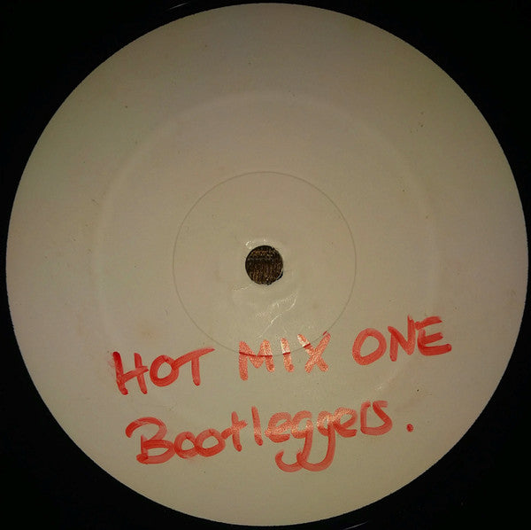 Bootleggers : Hot Mix 1 (12")