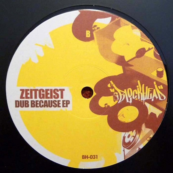 Zeitgeist (8) : Dub Because EP (12", EP)