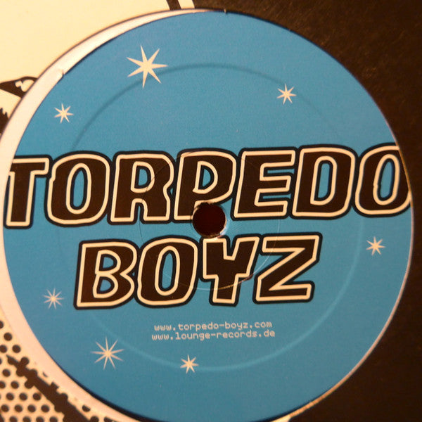 Torpedo Boyz : Welcome To The Sugar Show (12")