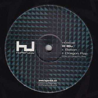 Ill Blu : Bellion / Dragon Pop (12")