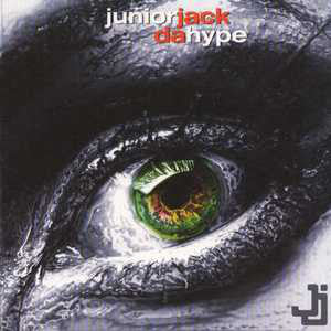 Junior Jack : Da Hype (12")