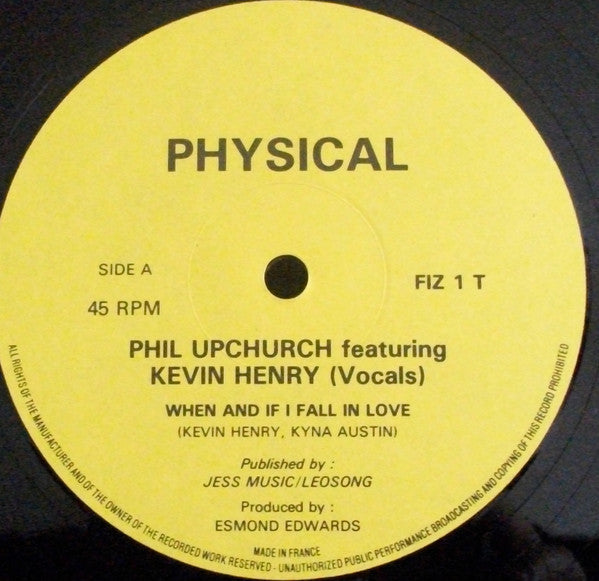 Phil Upchurch Featuring Kevin Henry : When And If I Fall In Love (12")