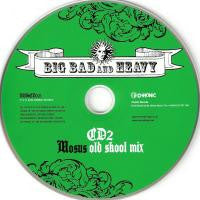 Ruffstuff & DJ Mosus : Big Bad And Heavy (2xCD, Mixed)