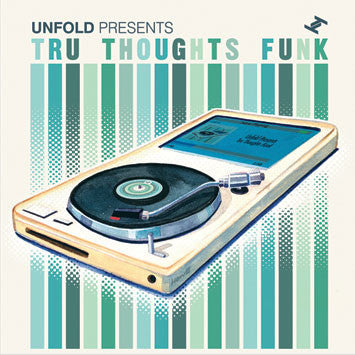 Various : Unfold Presents Tru Thoughts Funk (CD, Comp)