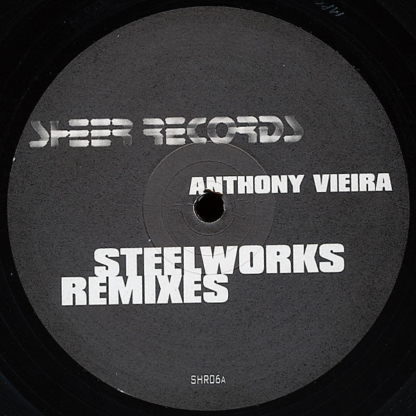 Anthony Vieira : Steelworks Remixes (12")