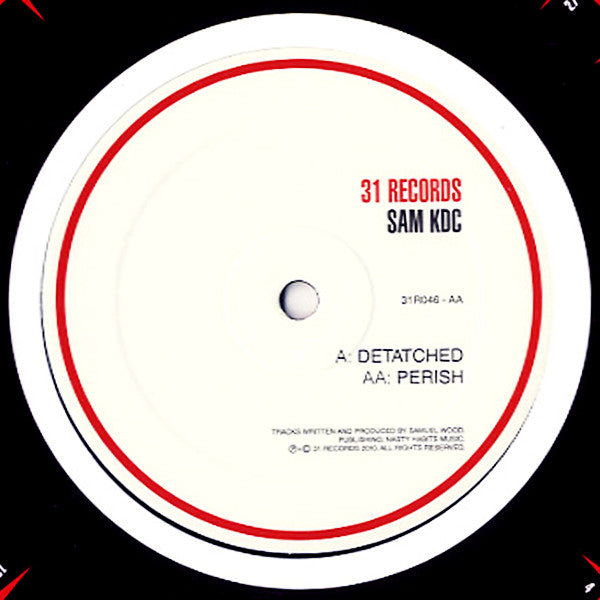 Sam KDC : Detached / Perish (12")