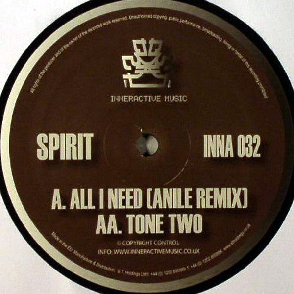 Spirit : All I Need (Anile Remix) / Tone Two (12")