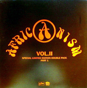 Various : Africanism Vol. II (Part 1) (2xLP, Comp, Ltd)