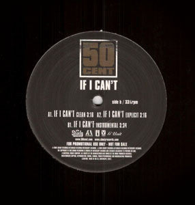 50 Cent : If I Can't (12", Promo)