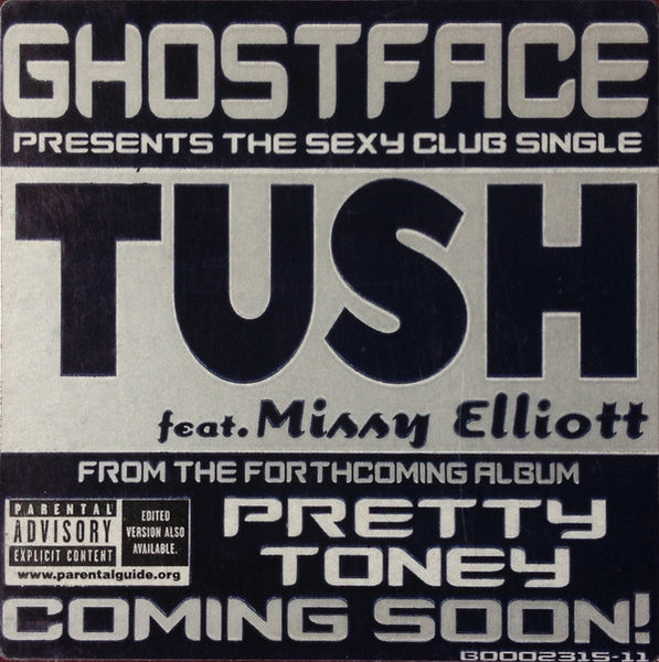 Ghostface* : Tush / Holla (12")