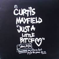 Curtis Mayfield : Just A Little Bit Of Love (12", Promo)