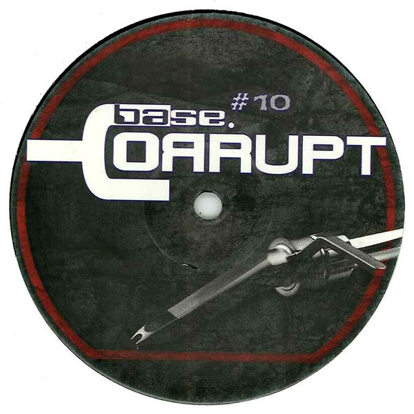 Matt Green & D-Formed : Base.Corrupt #10 (12")