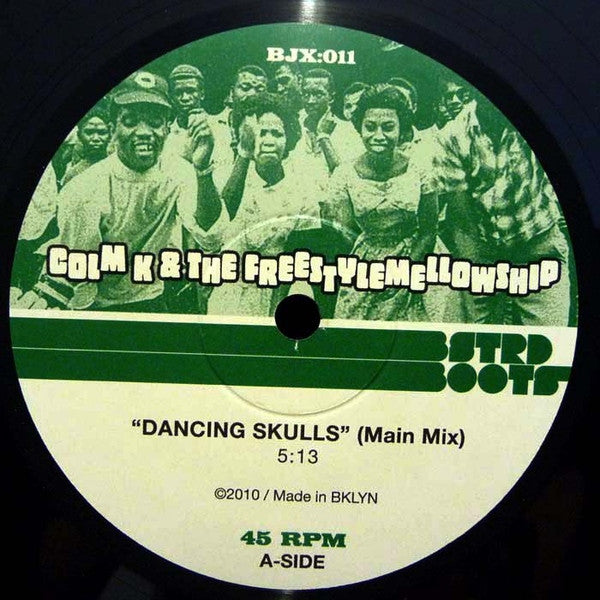 Colm K & The Freestyle Mellowship : Dancing Skulls (10")