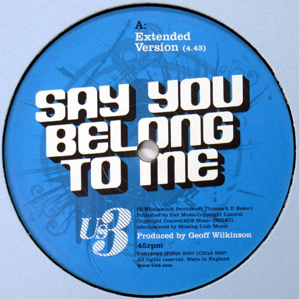 Us3 : Say You Belong To Me (12")