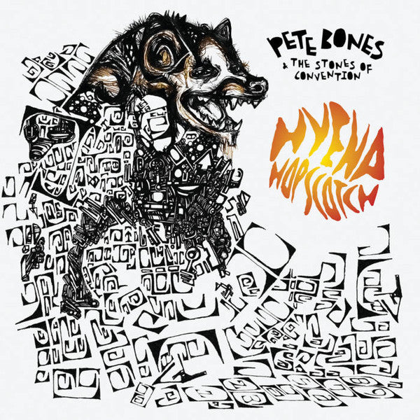 Pete Bones : Pete Bones And The Stones Of Convention - Hyena Hopscotch (12", Album, Ltd, Num)