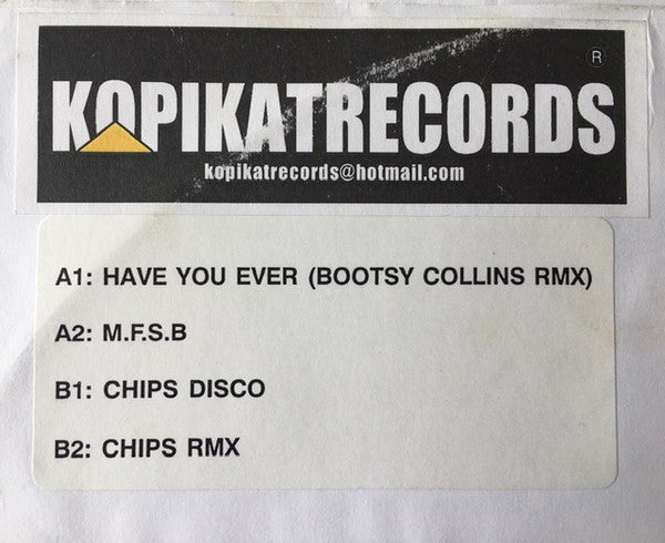 Unknown Artist : Have You Ever (Bootsy Collins Rmx) (12", W/Lbl)