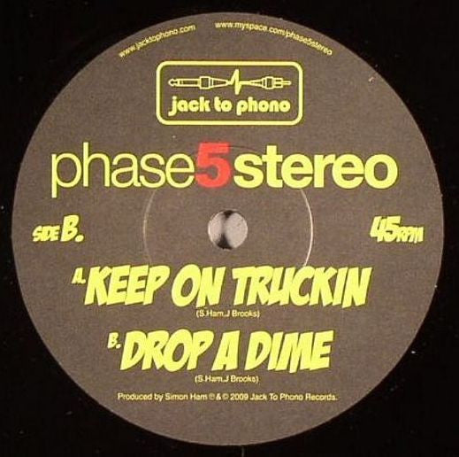 Phase 5 Stereo : Keep On Truckin / Drop A Dime (7")