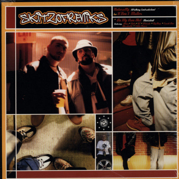 Skitzofreniks : Naturally (Walking Contradiction) / On My Own Shit (Revisited) / It Don't Matter (12", Single)