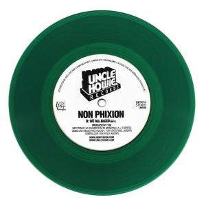 Non Phixion : We All Bleed (7", Ltd, Gre)