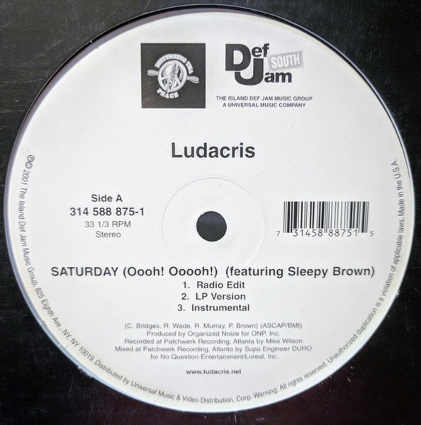 Ludacris : Saturday (Oooh! Ooooh!) / She Said (12", Single)