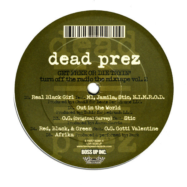 Dead Prez : Turn Off The Radio: The Mixtape Vol. 2-Get Free Or Die Tryin' (2xLP, Mixed)